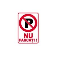 Indicator "Nu parcați", 20cmx30cm, PVC