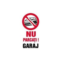 Indicator "Nu parcați garaj", 20cmx40cm, PVC